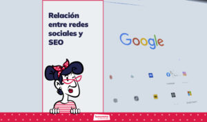 Relación Redes Sociales y SEO